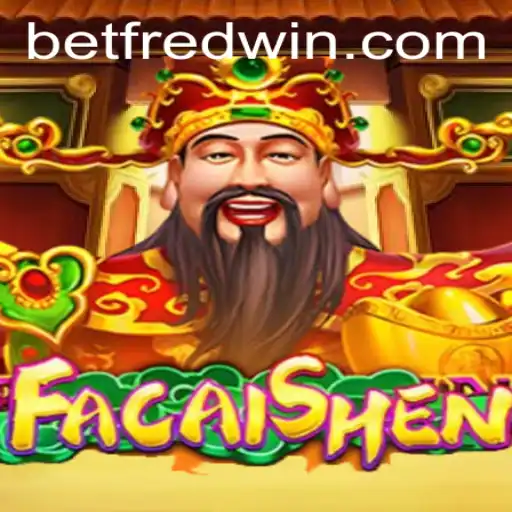 Discover the Excitement of FaCaiShen at Betfred
